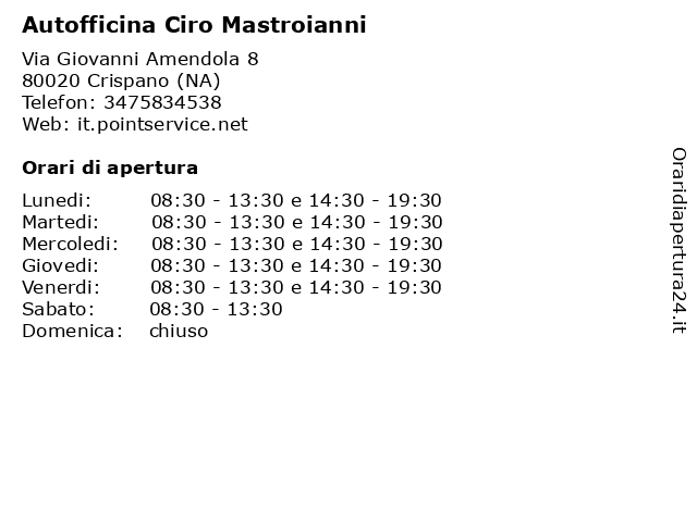 Orari di apertura Autofficina Ciro Mastroianni Via Giovanni